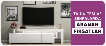 Tv Ünitesi ve Sehpalarda Kaçırılmayacak Fırsatlar !
