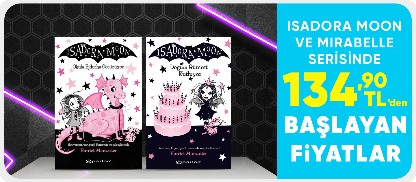 Isadora Moon ve Mirabelle  serisinde 134,90 TL'den başlayan fiyatlar