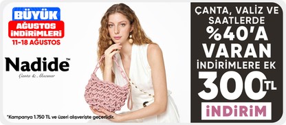 Çanta & Valiz & Saatlerde %40'a varan indirime ek 300 TL indirim
