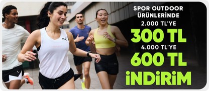 Spor Outdoor Ürünlerinde 2000'e 300 TL ve 4000'e 600 TL İndirim