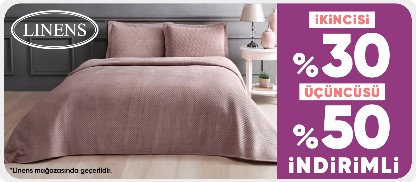 Linens Mağazasında 2. Ürüne %30, 3 ve Üzerine %50 İndirim