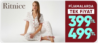 Pijamalarda  tek fiyat  399 TL 499 TL
