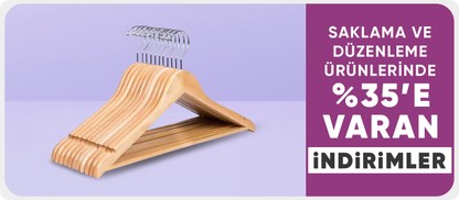 Saklama ve Düzenleme Ürünlerinde %35'e Varan İndirim
