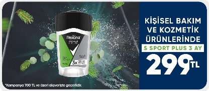 Kişisel bakım ve kozmetik ürünlerinde  S Sport Plus 3 ay 299 TL*