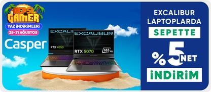 Casper Excalibur Laptoplarda Sepette %5 Net İndirim 