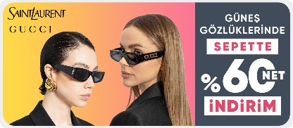 Gucci&Yves Saint Laurent Gözlüklerde Sepette %60 Net İndirim 