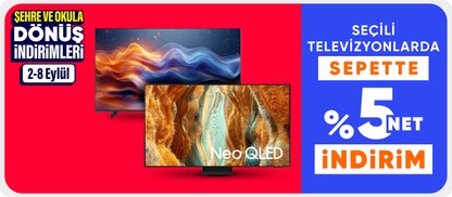 Seçili Televizyonlarda Sepette %5 Net İndirim!