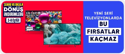 Yeni Seri Televizyonlarda Kaçırılmayacak fırsatlar !
