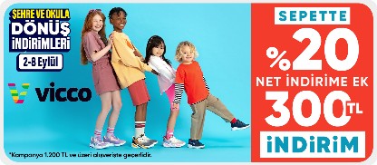 Vicco Sepette %20 net indirime ek  1.200 TL'ye 300 TL indirim 