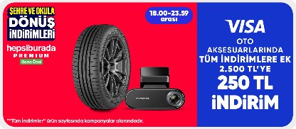 Oto aksesuarlarında tüm indirimlere ek 2.500 TL'ye 250 TL indirim