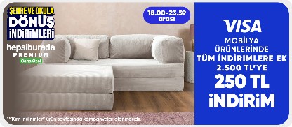 Mobilya Ürünlerinde 2500 TL'ye 250 TL indirim 