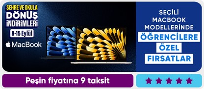 Seçili MacBook Modellerinde Öğrencilere Özel Fırsatlar