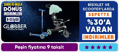 Globber Bisiklet ve Scooterlarda %30'a varan İndirim