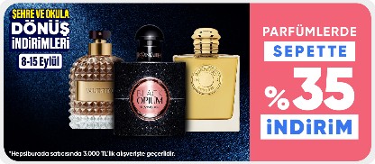 Parfümlerde sepette %35 indirim*
