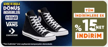 "Vans & Converse ürünlerinde Tüm İndirimlere ek %15 Net İndirim"