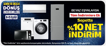 Beyaz eşyalarda  tüm indirimlere ek sepette %10 net indirim