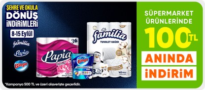 Kağıt ürünlerinde 100 TL anında indirim*