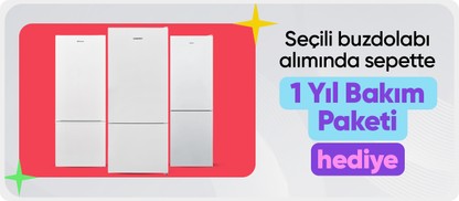 Seçili buzdolabı alımında  sepette 1 Yıl Bakım Paketi hediye