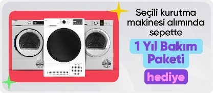 Seçili kurutma makinesi alımında  sepette 1 Yıl Bakım Paketi hediye