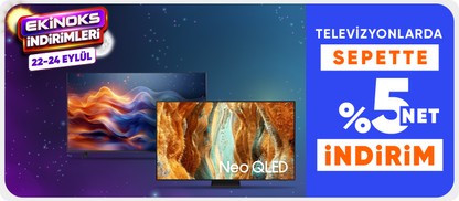 Televizyonlarda Sepette %5 Net İndirim!