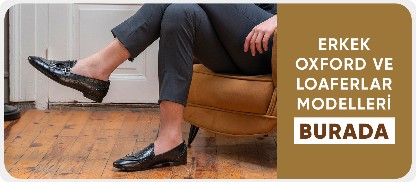 Erkek Oxford&Loaferlarla Stilini Göster