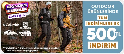 Outdoor ürünlerinde Tüm indirimlere ek 4000 TL'ye 500 TL indirim