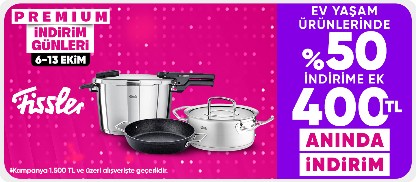 Fissler ürünlerinde Sepette %50 indirime ek 1500e 400 TL Kupon