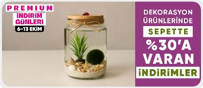 Dekorasyon ürünlerinde Sepette %30'a Varan İndirim