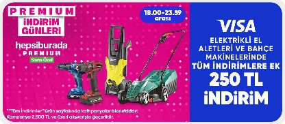 Elektrikli El Aletlerinde ve Bahçe Makinelerinde 2.500 TL'ye 250 TL İndirim