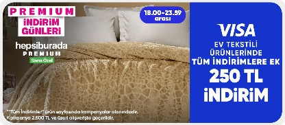 Ev tekstili ürünlerinde tüm indirimlere ek 2.500 TL'ye 250 TL indirim
