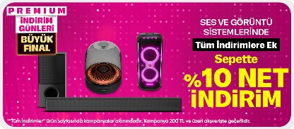 Ses ve Görüntü Sistemlerinde Sepette %10 Net İndirim!