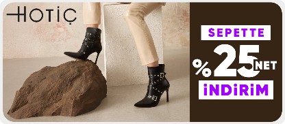 Hotiç ürünlerinde Sepette %25 Net İndirim