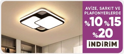 Avize,Sarkıt ve Plafonyerlerde %10-%15-%20 İndirim