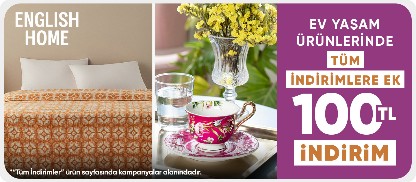 english home tüm indirimlere ek 100 tl indirim