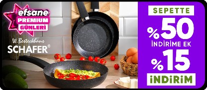 Schafer ürünlerinde Sepette %40-%50 indirime ek premiuma özel %15 net indirim