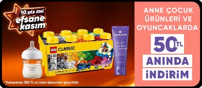 Anne Çocuk Ürünleri ve Oyuncaklarda 350 TL'ye 50 TL Kupon İndirimi