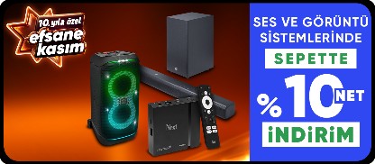 Efsane Kasıma Özel Ses ve Görüntü Sistemlerinde Sepette %10 Net İndirim!