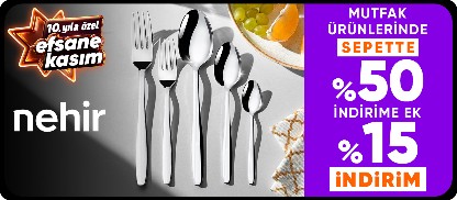 Nehir ürünlerinde Sepette %50 İndirime ek %15 İndirim