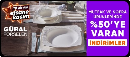 Güral Porselen Ürünlerinde Sepette %50 ye Varan İndirim