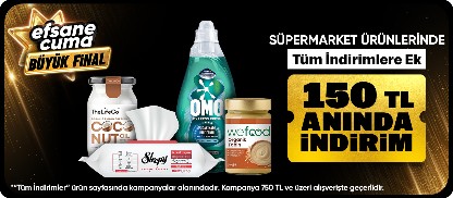 Süpermarket Ürünlerinde  Tüm İndirimlere Ek 150 TL Anında İndirim