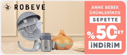 Robeve Anne Bebek Ürünlerinde Sepette Net %50 İndirim