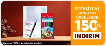 Kırtasiye ve Sanatsal Ürünlerde 900 TL'ye 150 TL İndirim