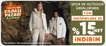 Spor & outdoor ürünlerinde tüm indirimlere ek %15 net indirim