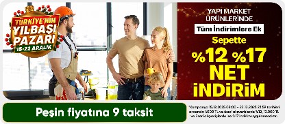 Yapı Market Ürünlerinde 4.000 TL'ye %12 12.000 TL'ye %17 sepette net indirim