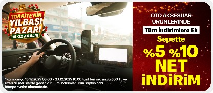 Oto Aksesuar Ürünlerinde 300 TL'ye %5-%10 sepette net indirim