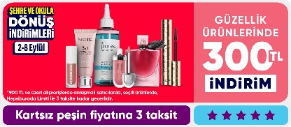 Güzellik ürünlerinde Tüm indirimlere ek 300 TL İNDİRİM