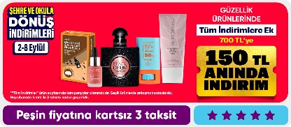 tüm indirimlere ek 700 TL'ye 150 TL indirim