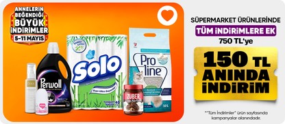 Süpermarket ürünlerinde 750 TL'ye sepette 150 TL net indirim
