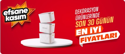 Dekorasyon Ürünlerinde Fırsatı Kaçırma