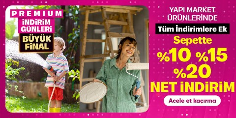 Yapı Market Ürünlerinde Sepette %10 - %20 Net İndirim